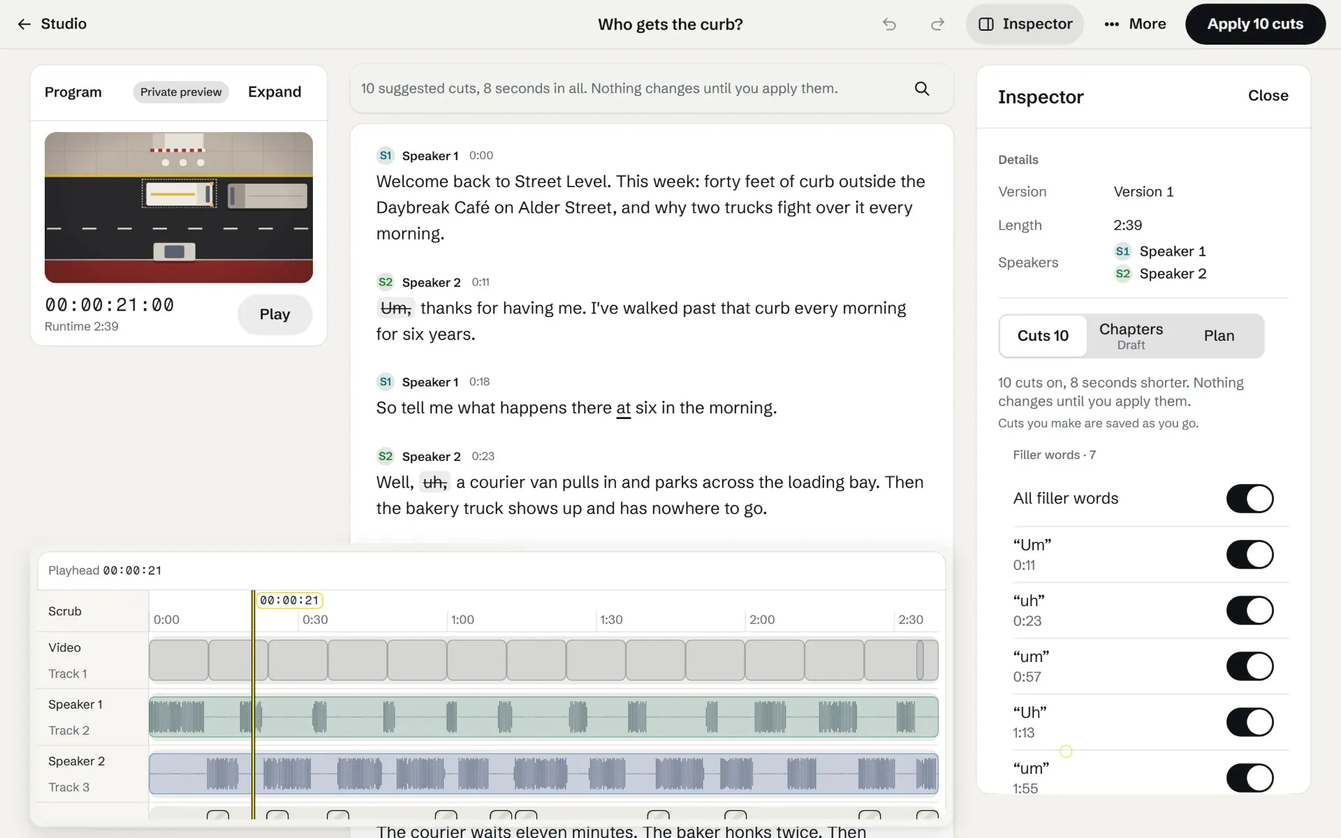 The Edit page for a fictional show, with a drawn street scene in the program monitor: an editor strikes a false start in the transcript, writes what the video is for, reviews the planned cuts with their checks, and applies them; the timeline tightens. The transcript and cuts are sample data.