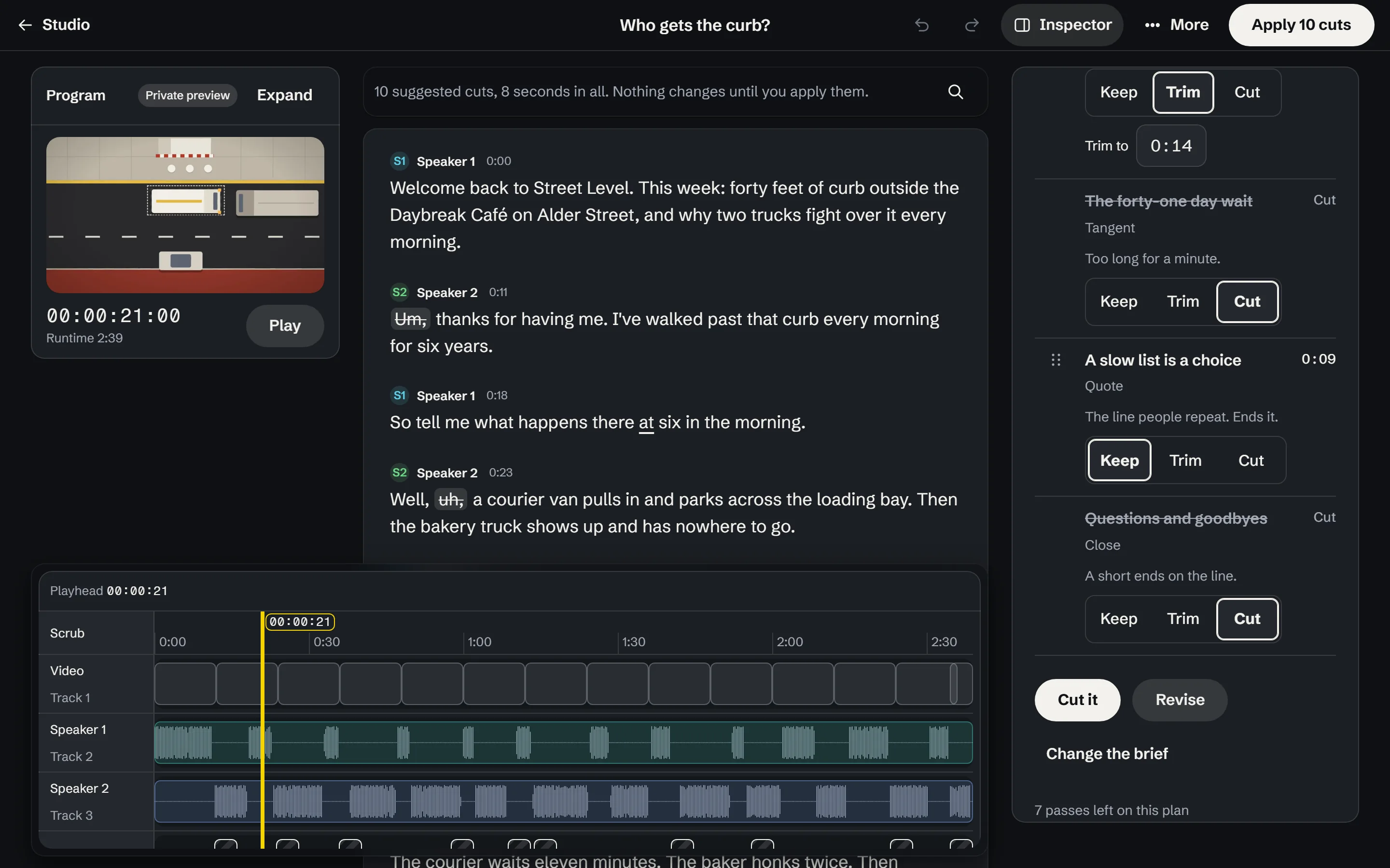 The editor in the Studio with a brief written for the video and the planned cut beside the transcript: the moments it keeps, the time it saves and a check on each cut, nothing applied yet.