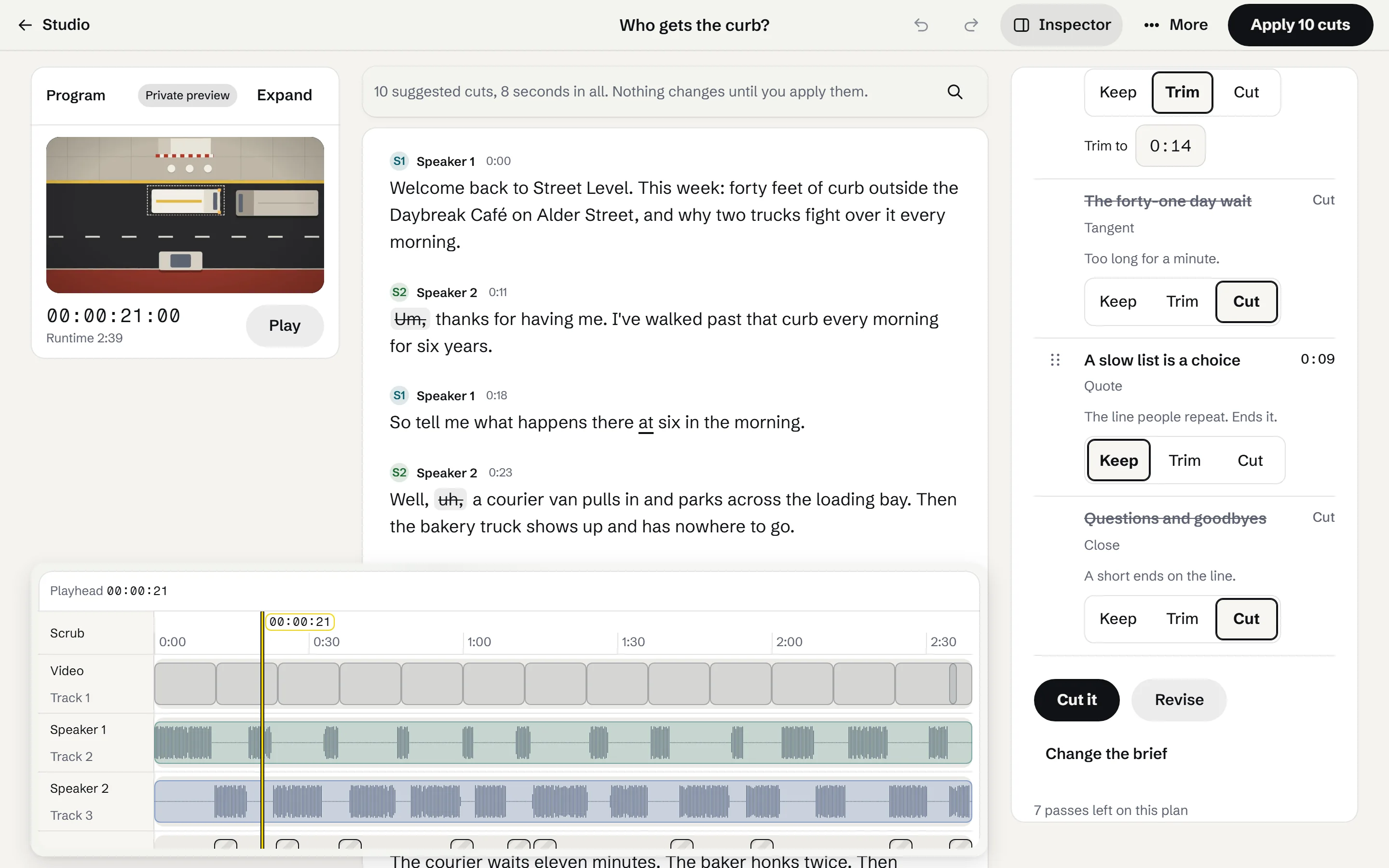 The editor in the Studio with a brief written for the video and the planned cut beside the transcript: the moments it keeps, the time it saves and a check on each cut, nothing applied yet.